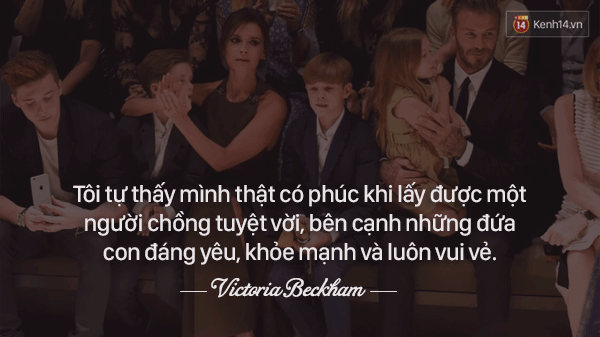 Những câu nói hay ý nghĩa nhất về cuộc sống hạnh phúc của gia đình nhà Beckham-3